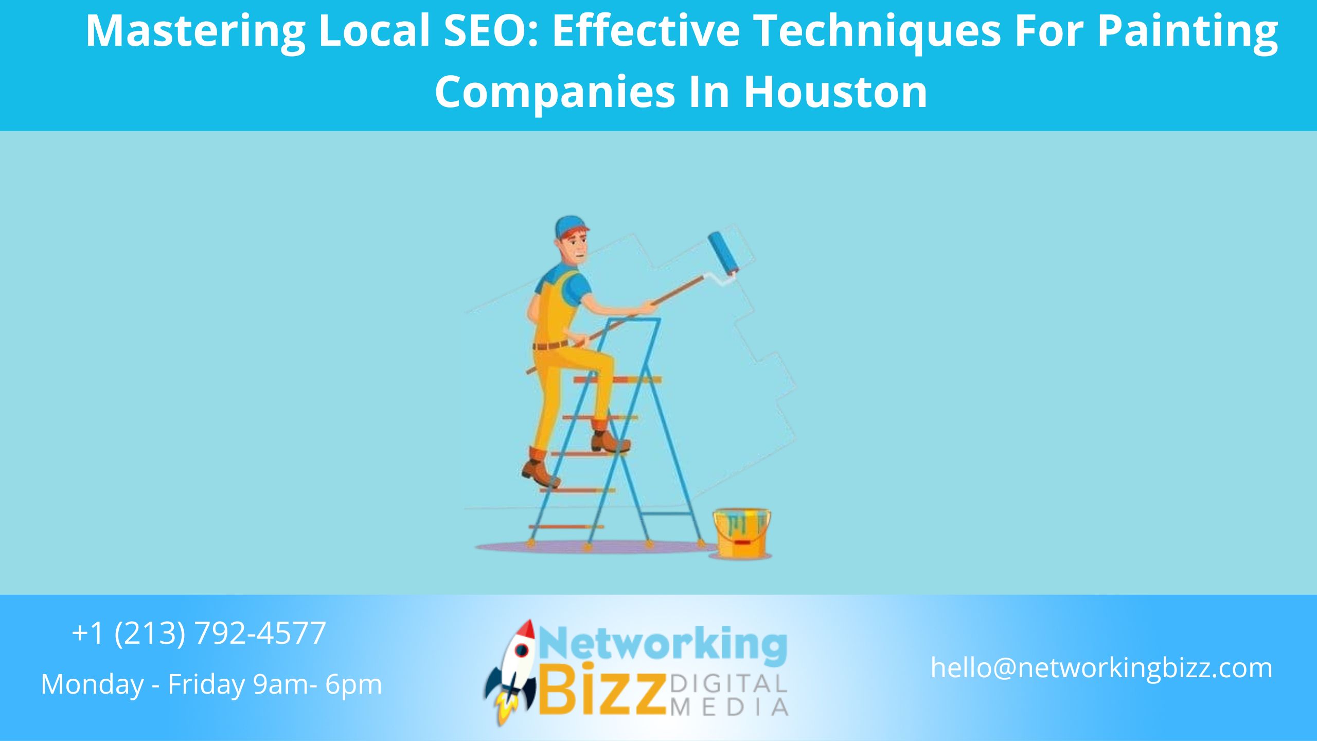 Mastering Local SEO: Effective Techniques For Painting Companies In Houston