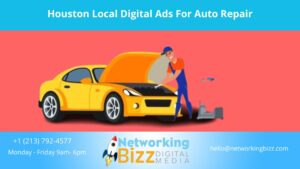 Houston Local Digital Ads For Auto Repair