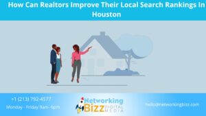 How Can Realtors Improve Their Local Search Rankings In Houston 