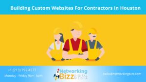 Building Custom Websites For Contractors In Houston