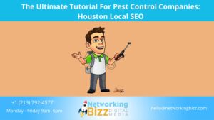 The Ultimate Tutorial For Pest Control Companies: Houston Local SEO