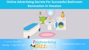 Online Advertising Secrets For Successful Bathroom Renovation In Houston 