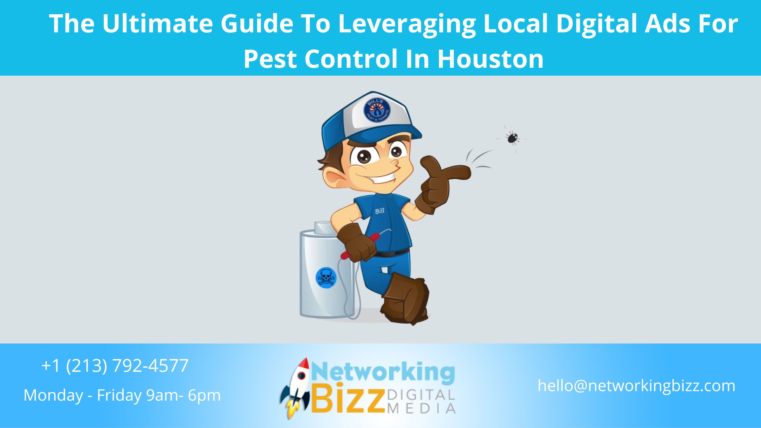 The Ultimate Guide To Leveraging Local Digital Ads For Pest Control In Houston