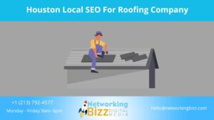 Houston Local SEO For Roofing Company