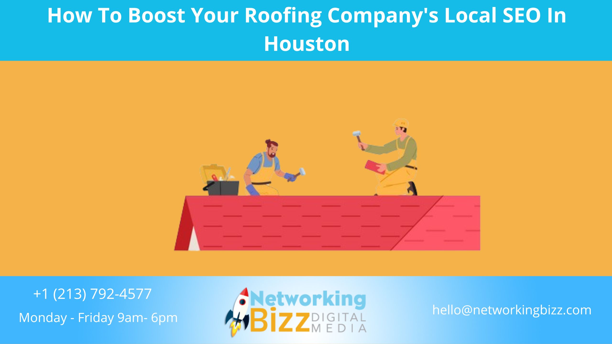 How To Boost Your Roofing Company’s Local SEO In Houston