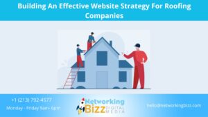 Building An Effective Website Strategy For Roofing Companies