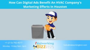 How Can Digital Ads Benefit An HVAC Company’s Marketing Efforts In Houston
