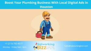 Boost Your Plumbing Business With Local Digital Ads In Houston