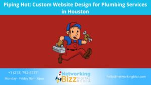 Piping Hot: Custom Website Design for Plumbing Services in Houston