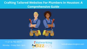 Crafting Tailored Websites For Plumbers In Houston: A Comprehensive Guide
