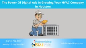 The Power Of Digital Ads In Growing Your HVAC Company In Houston