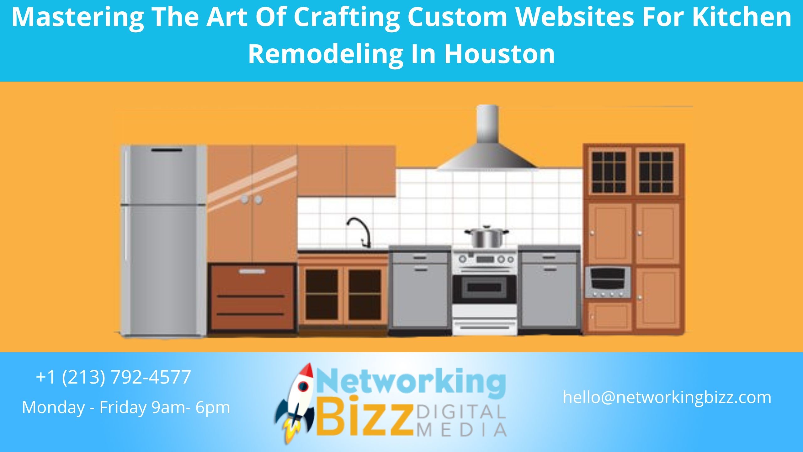Mastering The Art Of Crafting Custom Websites For Kitchen Remodeling In Houston