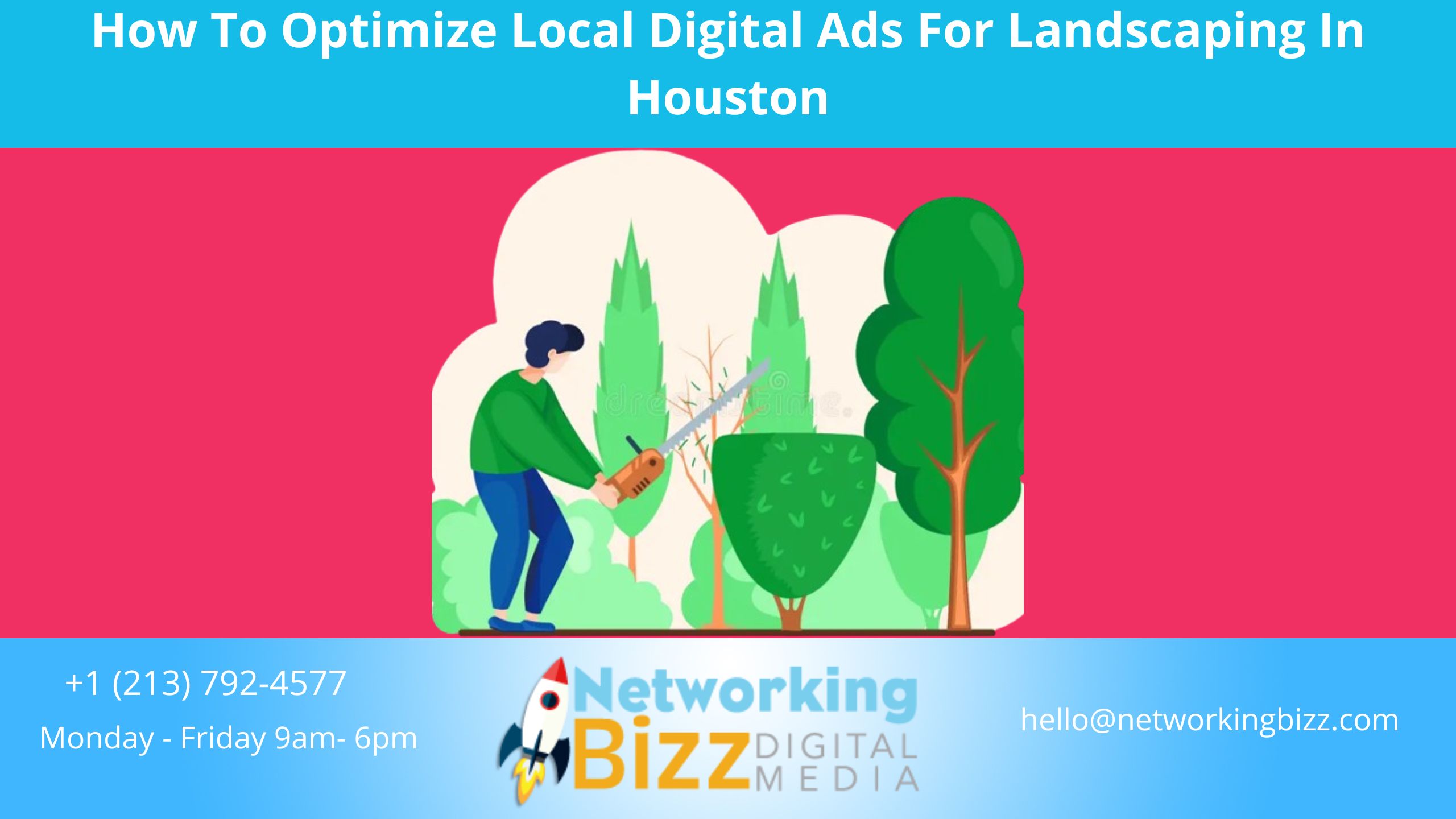 How To Optimize Local Digital Ads For Landscaping In Houston