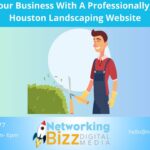 Elevate Your Business With A Professionally Designed Houston Landscaping Website