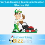 Grow Your Landscaping Business In Houston With Effective SEO