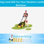 Maximizing Local SEO For Your Houston  Landscaping Business