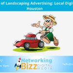 The Future Of Landscaping Advertising: Local Digital Ads In Houston